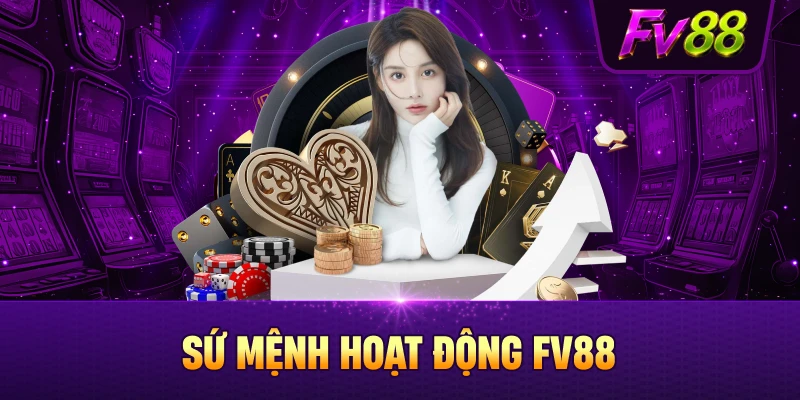 Xây dựng cộng đồng văn minh cùng FV88